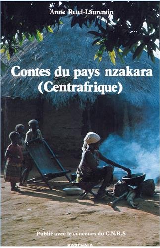 Beispielbild fr Contes Du Pays Nzakara (Centrafrique) zum Verkauf von Bookmarc's