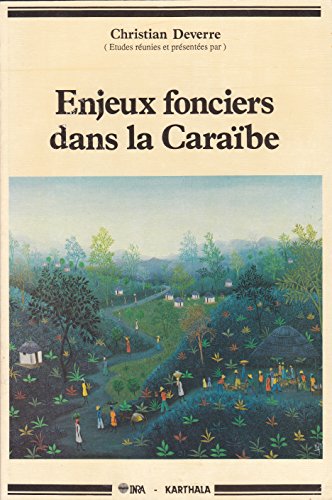 9782865371891: Enjeux fonciers dans la Caraibe, en Amerique centrale et a la Reunion: Plantations et paysanneries