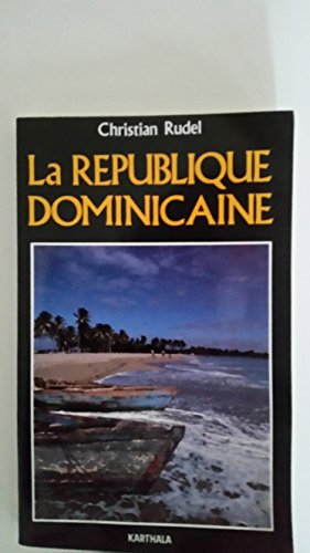 Imagen de archivo de La Rpublique Dominicaine. Collection : Mridiens, peuples et pays du Monde. a la venta por AUSONE