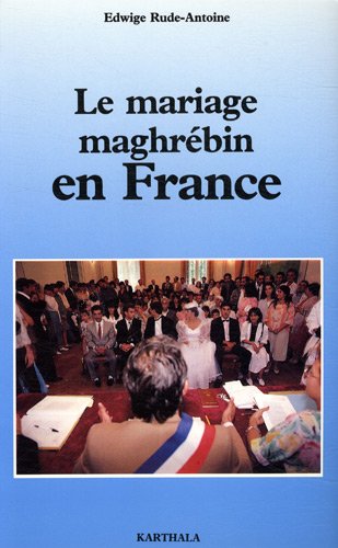 Stock image for Le mariage maghrbin en France for sale by Ammareal