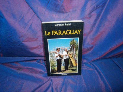 Beispielbild fr Le Paraguay zum Verkauf von medimops