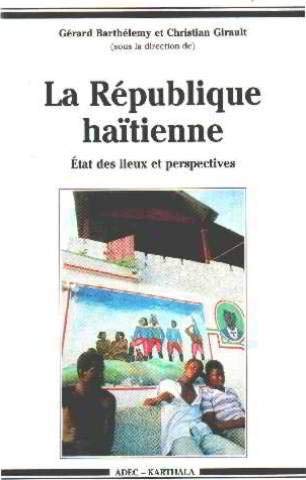 9782865373666: La republique haitienne : etat des lieux et perspectives