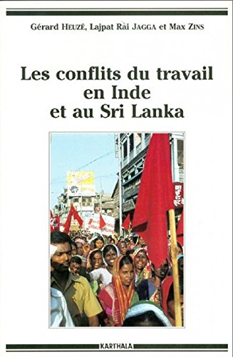 9782865374274: Les conflits du travail en Inde et au Sri Lanka