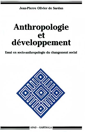 Stock image for Anthropologie et Dveloppement : Essai en socio-anthropologie du changement social for sale by medimops