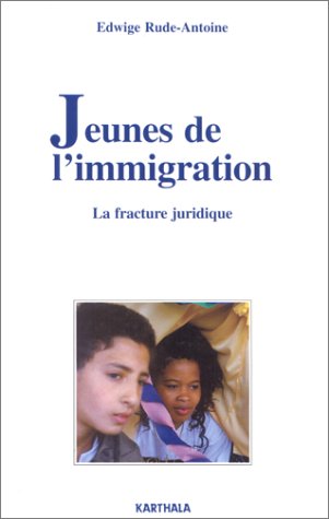 Stock image for Jeunes de l'immigration : La fracture juridique for sale by Ammareal