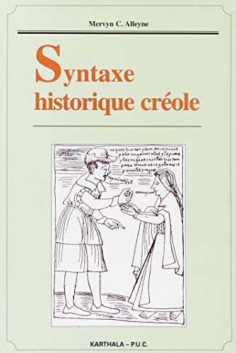 Stock image for Syntaxe historique Crole for sale by Robert Campbell Bookseller ABAC/ILAB