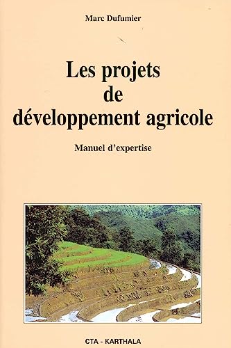 Stock image for Les projets de dveloppement agricole : Manuel d'expertise for sale by Ammareal