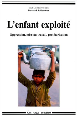 Stock image for L'ENFANT EXPLOITE for sale by medimops