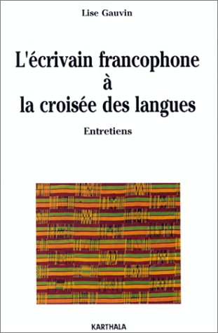 Beispielbild fr L'crivain francophone  la croise des langues zum Verkauf von medimops