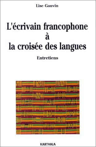 Stock image for L'crivain francophone  la croise des langues for sale by medimops