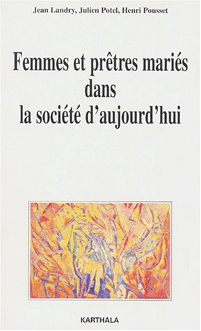 Stock image for Femmes et prtres maris dans la socit d'aujourd'hui for sale by Ammareal