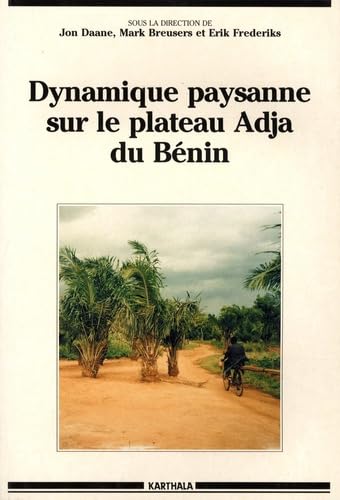 Stock image for Dynamique paysanne sur le plateau Adja du Bnin for sale by Ammareal