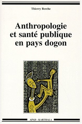 9782865378142: Anthropologie et sant publique en Pays dogon
