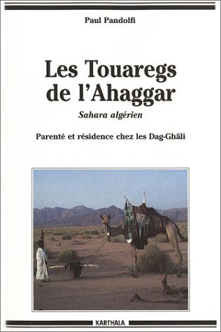 9782865378210: Les Touaregs de l'Ahaggar : Parent et rsidence chez les Dag-Ghli