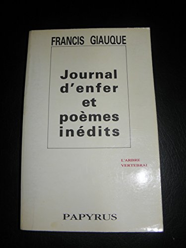 Stock image for Journal d'enfer (suivi de) poemes indits for sale by LeLivreVert