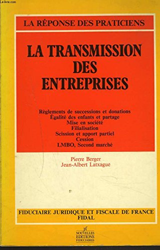 Stock image for LA TRANSMISSION DES ENTREPRISES. for sale by medimops