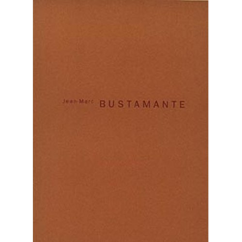Stock image for Jean-Marc Bustamente: The Renaissance Society at the University of Chicago, May 6-June 27, 1993 : Art Gallery of York University, Toronto, November 10-December 19, 1993 for sale by Lioudalivre