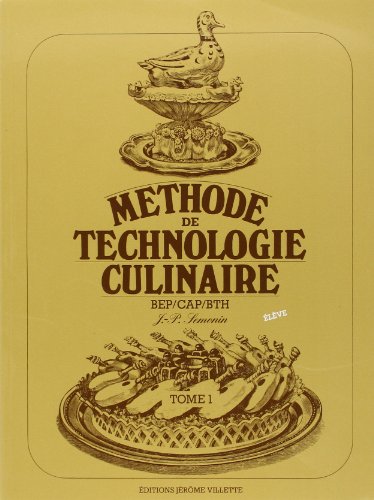 9782865470242: Mthode de technologie culinaire BEP/CAP/BTH: Tome 1