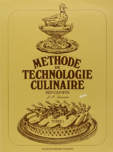 Imagen de archivo de METHODE TECHNOLOGIE CULINAIRE T.2LIVRE ELEVE a la venta por Librairie l'Aspidistra