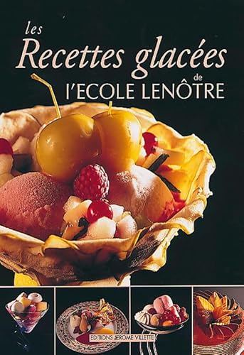 Stock image for Recettes et Glacees: Ice Cream and Iced Desserts for sale by ZBK Books