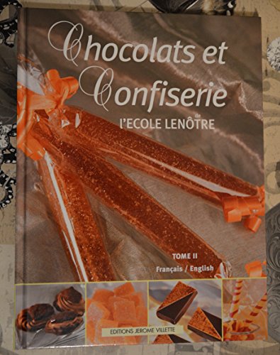 Stock image for Chocolats et Confiserie (French and English Edition) for sale by PAPER CAVALIER US