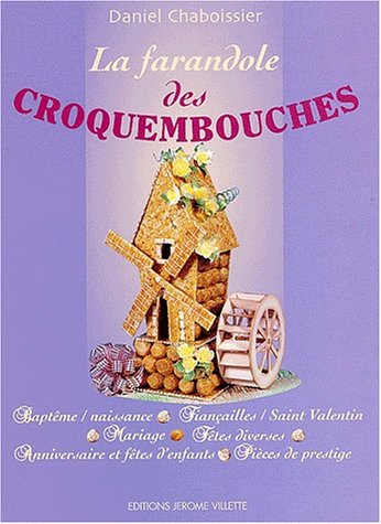 9782865470563: La farandole des croquembouches