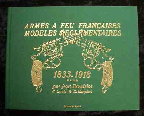 9782865510344: Armes a feu francaises, les armes a percussion, a chargement par la culasse et d'essais, vol. 3-4