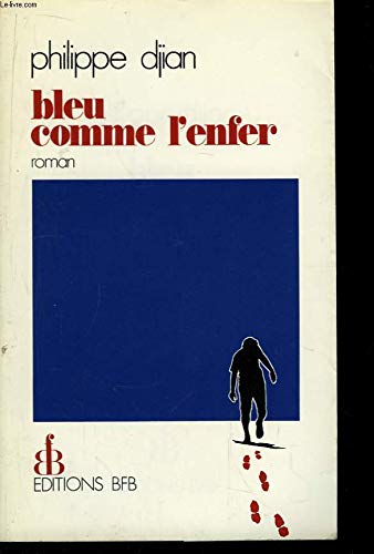 9782865520107: Bleu comme l'enfer: Roman (French Edition)
