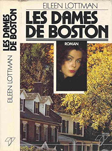 Imagen de archivo de Les dames de Boston a la venta por Ammareal