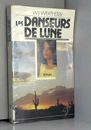 9782865520497: Les danseurs de lune : roman