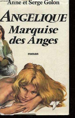 Beispielbild fr Angelique - marquise des anges zum Verkauf von Ammareal