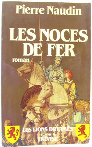 9782865521128: Les noces de fer - Les lions diffams IV