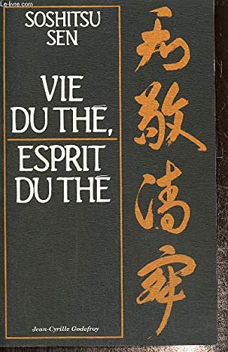 Beispielbild fr Vie du th, esprit du th zum Verkauf von Ammareal