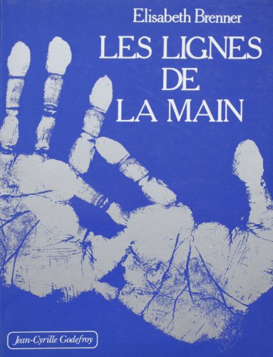 Stock image for Les Lignes de la Main for sale by Librairie Laumiere