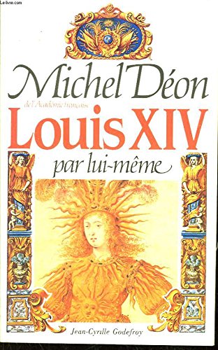 Stock image for Louis XIV par lui-meme for sale by Librairie Th  la page