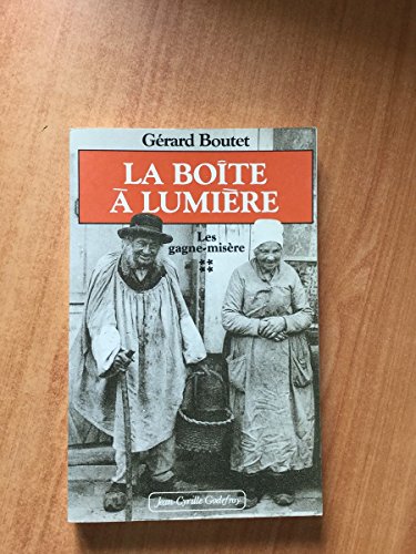 Beispielbild fr La bote  lumire zum Verkauf von A TOUT LIVRE