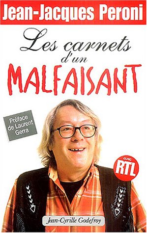 Beispielbild fr Les Carnets d'un malfaisant zum Verkauf von Ammareal