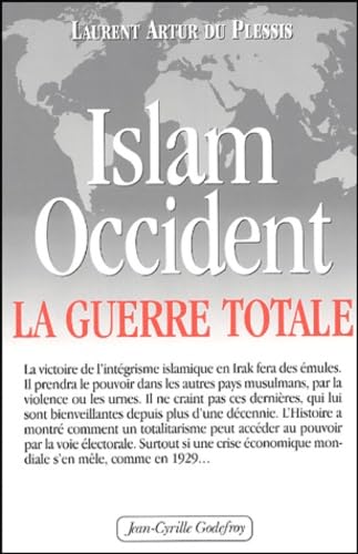 Stock image for Islam-Occident : La guerre totale for sale by Ammareal