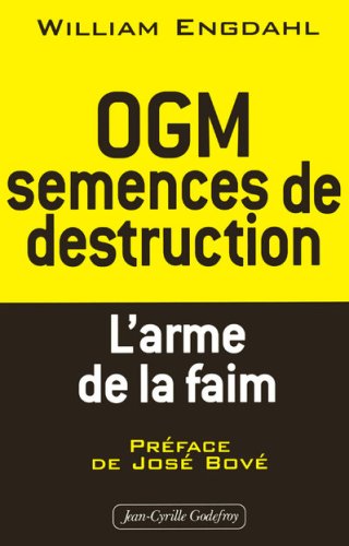 Beispielbild fr OGM : semences de destruction : L'arme de la faim zum Verkauf von Librairie Pic de la Mirandole