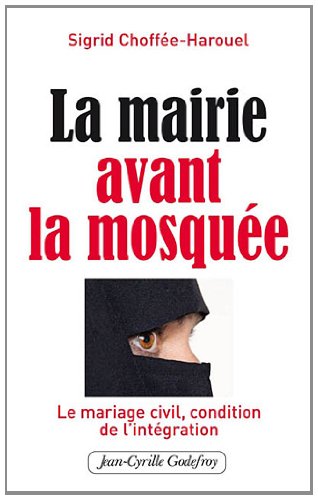 Beispielbild fr La Mairie avant la mosque zum Verkauf von Ammareal