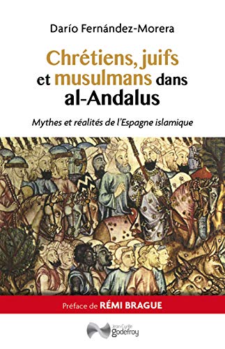 Imagen de archivo de Chretiens, Juifs et Musulmans Dans Al-Andalus a la venta por medimops