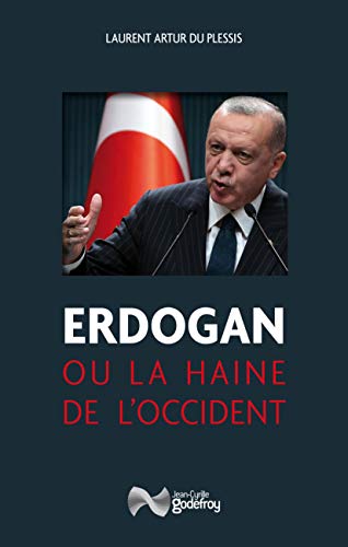 Imagen de archivo de Erdogan ou la haine de l'occident a la venta por Le Monde de Kamlia