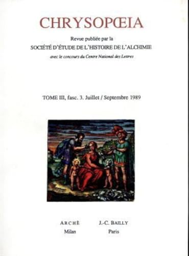 Beispielbild fr Chrysopoeia - tome 3 fasc. 3. Juillet / Septembre Barhtelemy, Pascale; Kahn, Didier; Perifano, Alfredo; Vdrine, Hlne and Matton, Sylvain zum Verkauf von Librairie LOVE