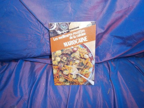 Imagen de archivo de Moroccan Cooking: The Best Recipes a la venta por HPB-Ruby