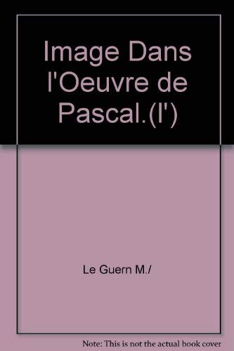 L'IMAGE DANS OEUVRE DE PASCAL