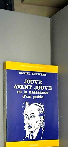 Beispielbild fr Jouve avant jouve ou la naissance d'un poete / 1906-1928. zum Verkauf von Ammareal