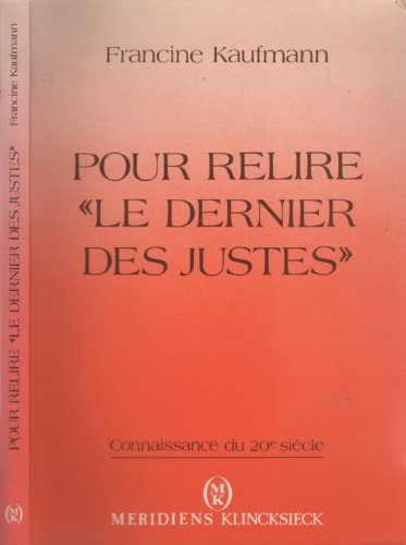 9782865631445: Pour relire le Dernier des justes: Rflexions sur la Shoah