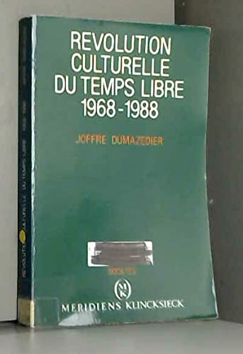 Beispielbild fr Rvolution culturelle du temps libre : 1968-1988 zum Verkauf von Ammareal
