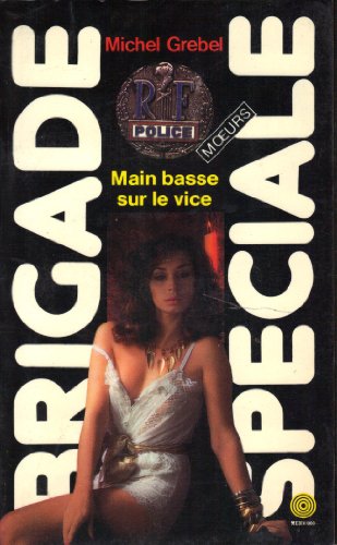 Stock image for Main basse sur le vice for sale by books-livres11.com