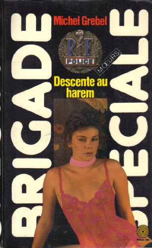 Imagen de archivo de Descente au harem (Brigade spciale) a la venta por books-livres11.com